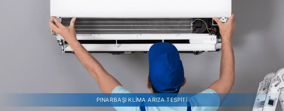 Pınarbaşı İlçemi Sigma Klima Arıza Tespiti